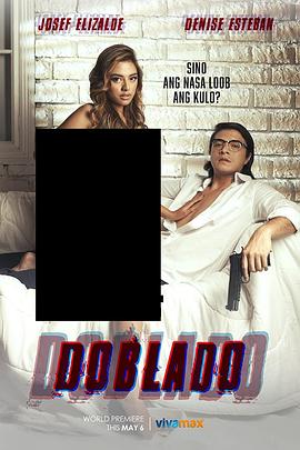 海角精品黑料《多布拉多 Doblado》免费在线观看