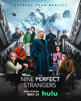 海角精品黑料《九个完美陌生人 第二季 Nine Perfect Strangers Season 2》免费在线观看
